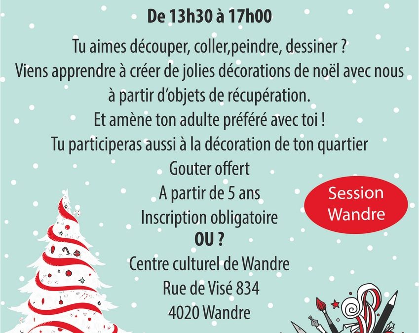 Agenda ► Atelier créatif« spécial NOËL » session Wandre