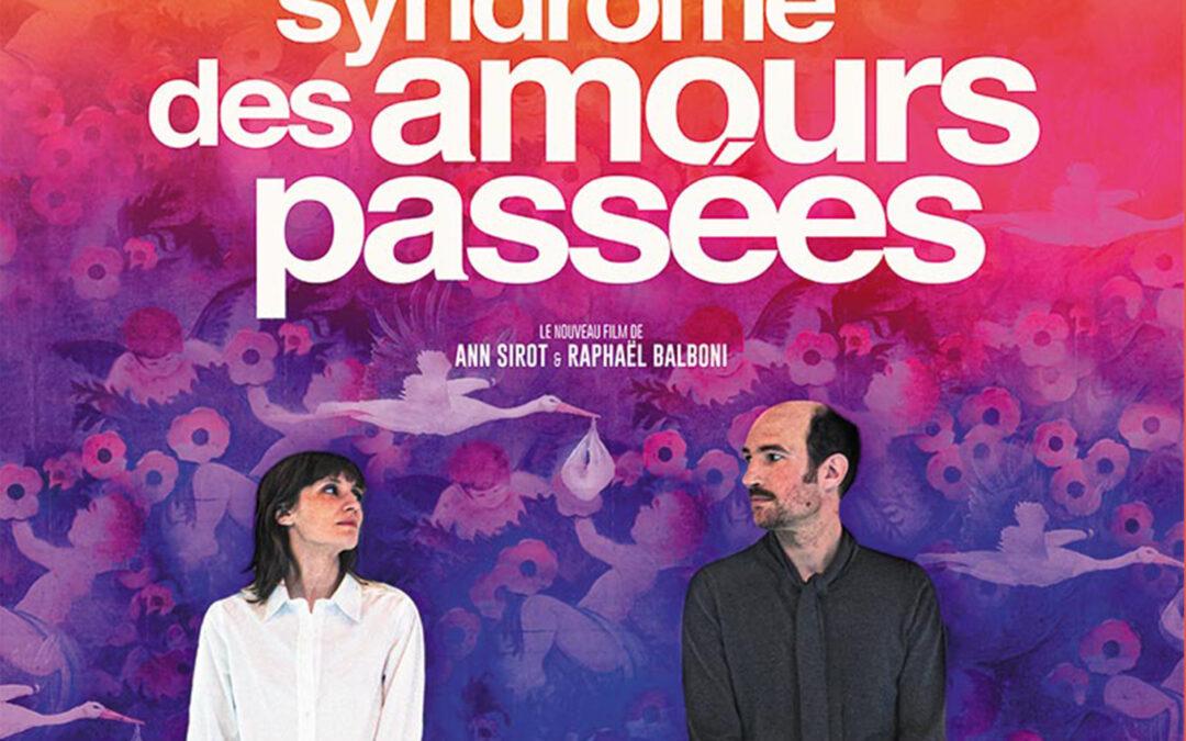 Agenda ► LE SYNDROME DES AMOURS PASSÉES – CINÉ CLUB