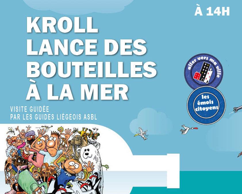 Agenda ► Kroll lance des bouteilles à la mer Exposition & visite guidée