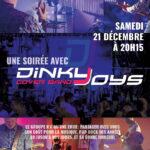 UNE SOIRÉE AVEC DINKY JOYS