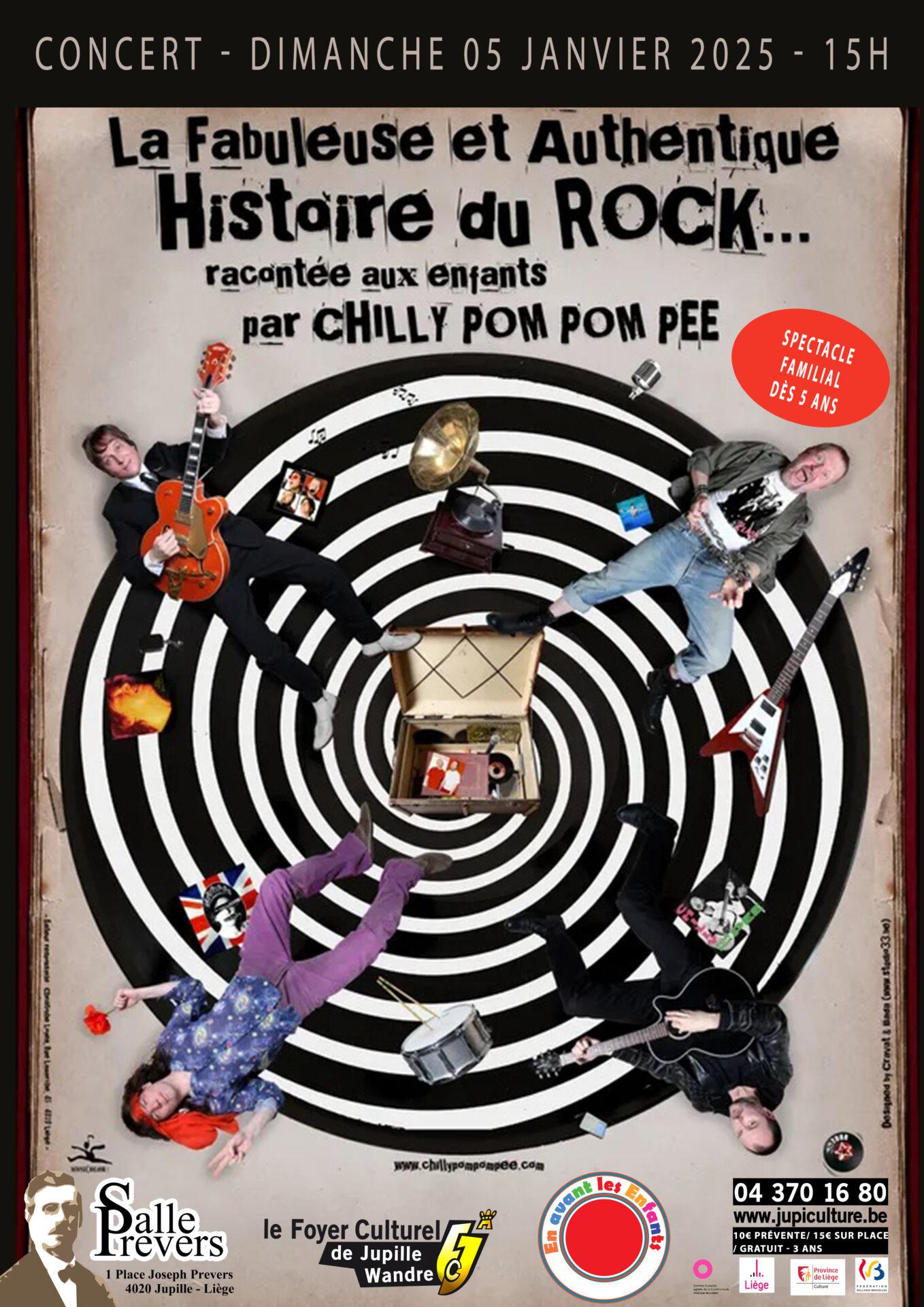 LA FABULEUSE ET AUTHENTIQUE HISTOIRE DU ROCK … RACONTÉE AUX ENFANTS PAR CHILLY POM POM PEE