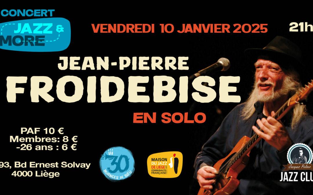 Agenda ► Concert Jazz and More: Jean-Pierre FROIDEBISE en solo