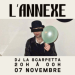 DJ LA SCARPETTA À L’ANNEXE