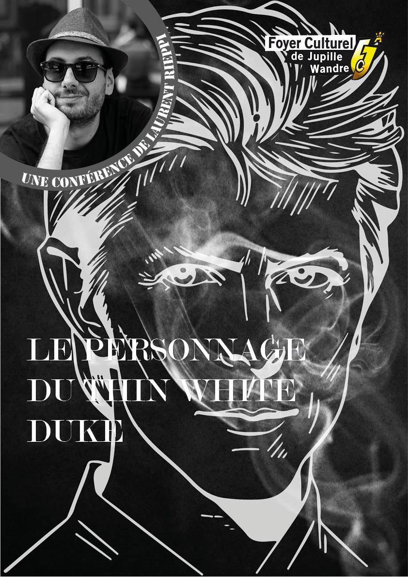 BOWIE // LE PERSONNAGE DU THIN WHITE DUKE