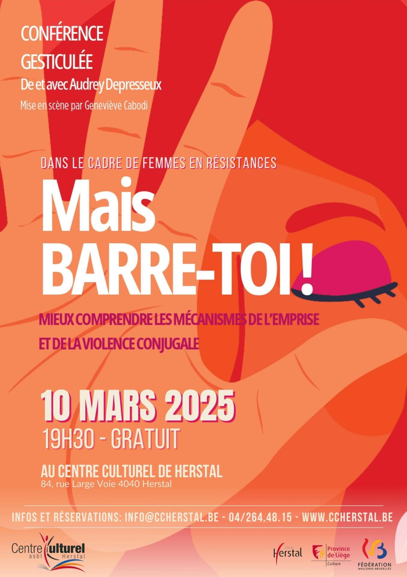 Conférence gesticulée: "Mais barre-toi!" de et avec Audrey Depresseux