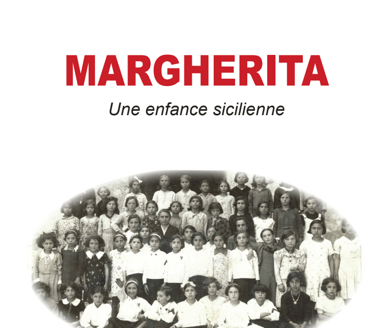 Agenda ► Margherita une enfance sicilienne – Présentation du livre de Carmelo Virone + apéro dinatoire