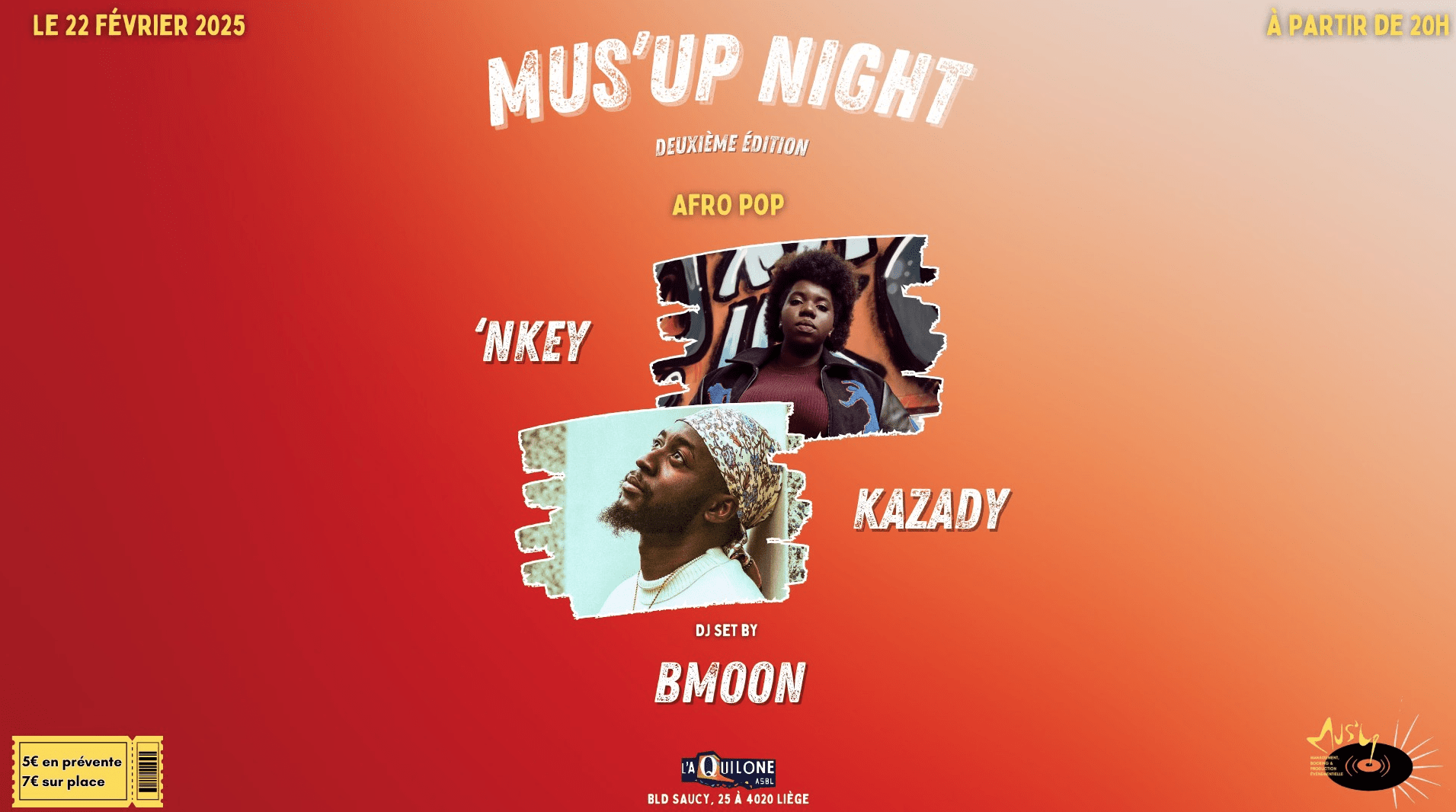 Mus'Up Night #2 -'NKEY, KAZADY & BMOON