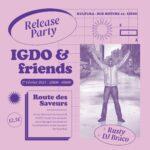 Release party – Route des saveurs – IGDO & friends