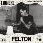 FELTON À L’ANNEXE