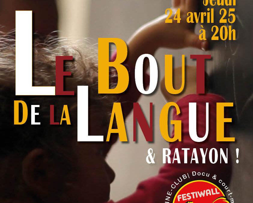 Agenda ► LE BOUT DE LA LANGUE – RATAYON // DOUBLE PROJECTION  EN FAMILLES