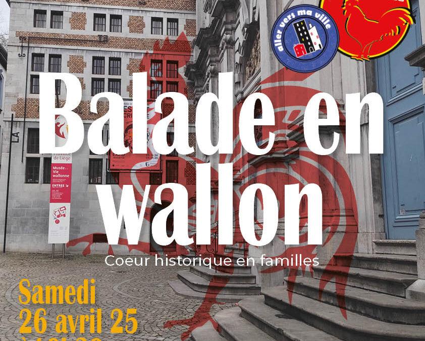 Agenda ► BALADE GUIDEE EN WALLON // COEUR HISTORIQUE EN FAMILLE