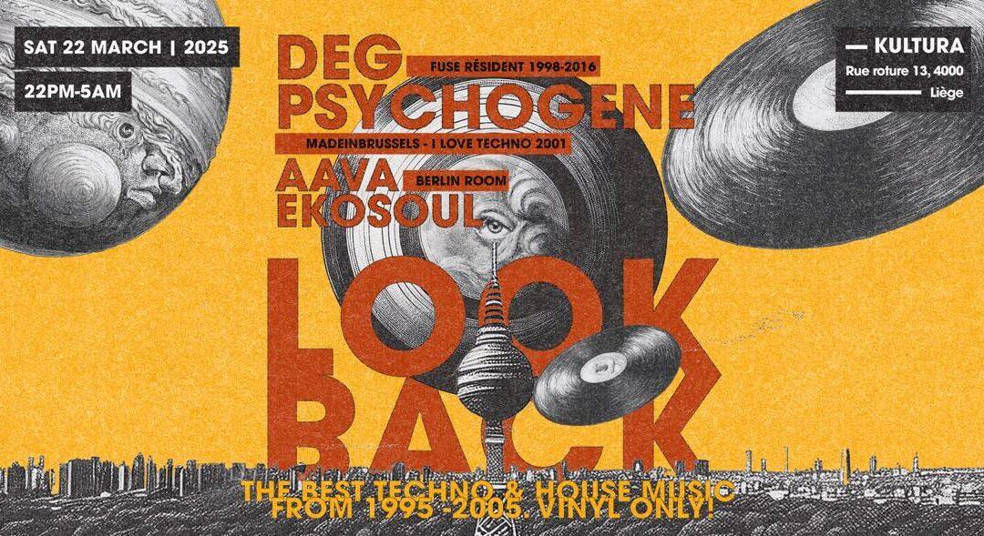 Agenda ► LOOK BACK with DEG, PSYCHOGENE, Aava, Ekosoul (Oldschool spirit, Vinyl Only) @KulturA.