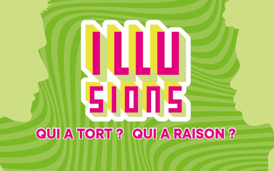 Agenda ► Illusions. Qui a tort ? Qui a raison ?