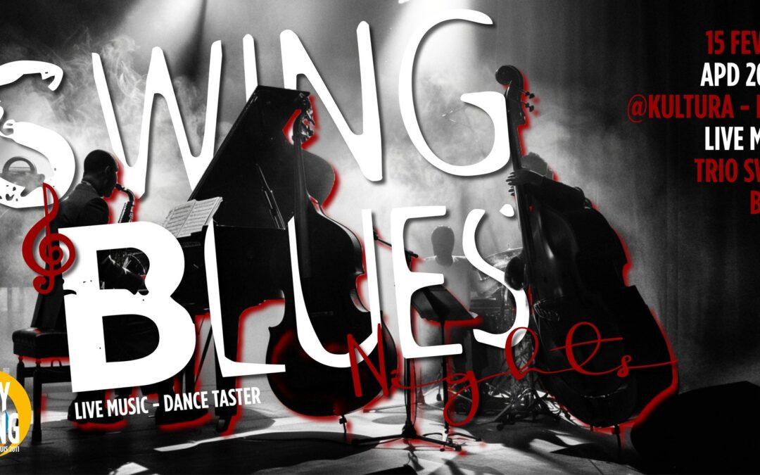 Agenda ► Swing and Blues Night 4 @KulturA.