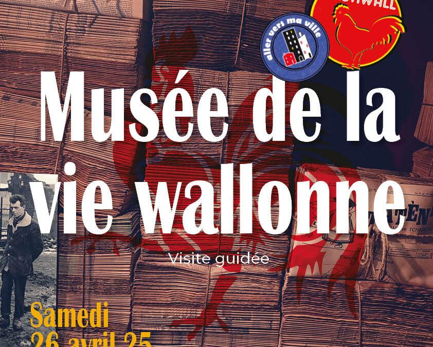 Agenda ► VISITE GUIDEE EN WALLON // MUSEE DE LA VIE WALLONNE